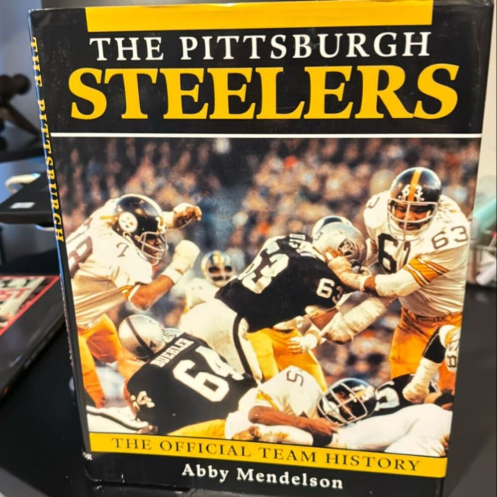 The Pittsburgh Steelers Official Team History Hardcover 1996 by Abby Mendelson